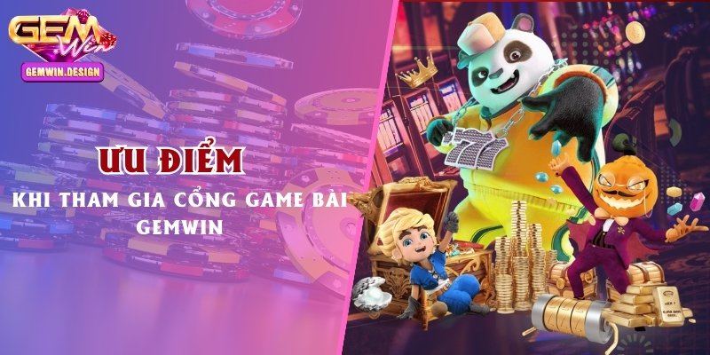 Khám phá sân chơi đổi thưởng với nhiều ưu điểm vượt trội